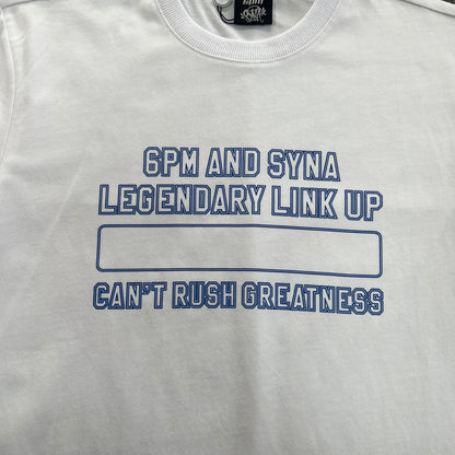 SY*A x 6PM Tee "Can't Rush Greatness White"